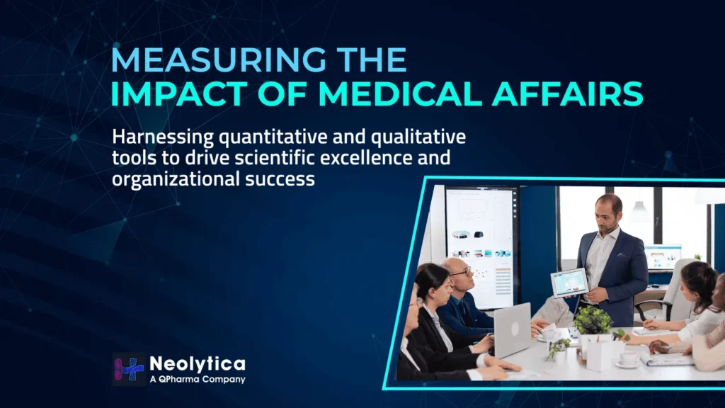 Impact of Medical Affairs | KOL Neolytica
