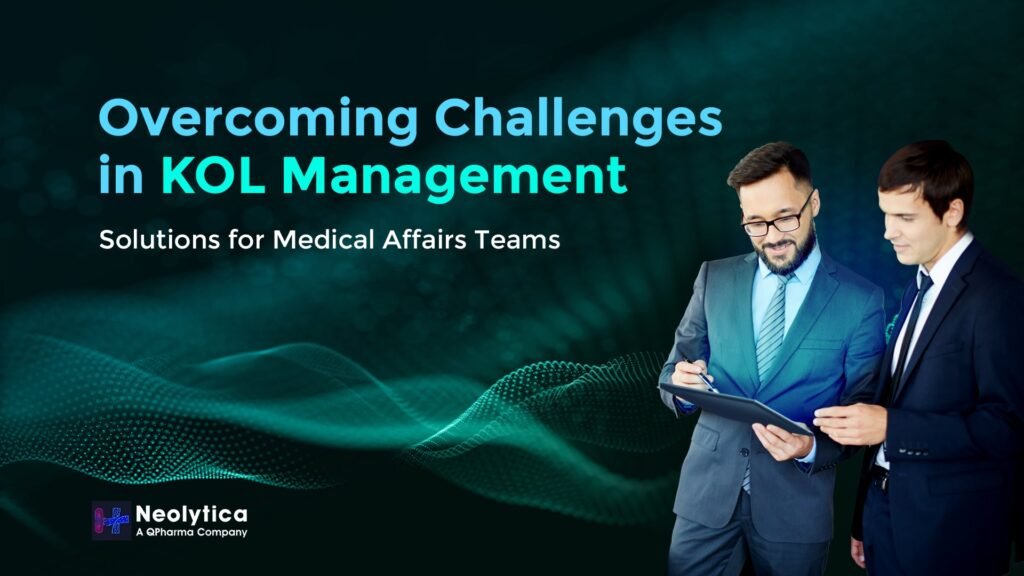 KOL Management Solutions for Medical Affairs