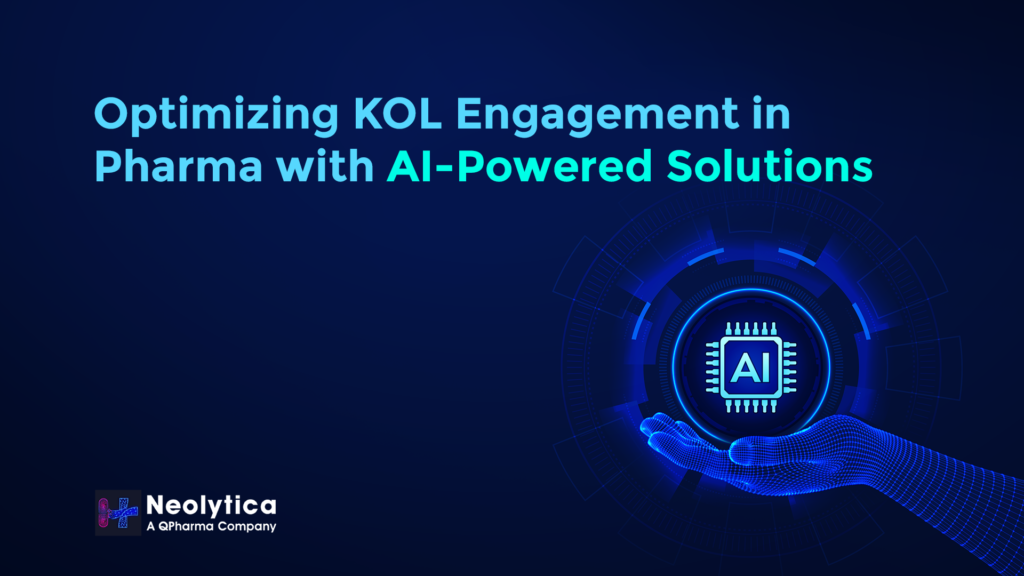 Optimizing KOL Engagement in Pharma with AI-Powered Solutions