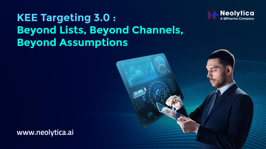 KEE Targeting 3.0: Beyond Lists, Beyond Channels, Beyond Assumptions